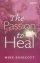 The Passion to Heal
