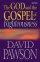 GOD AND THE GOSPEL OF RIGHTEOUSNESS PB