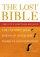 The Lost Bible - Forgotten Scriptures Revealed