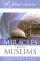 MIRACLES AMONG MUSLIMS PB