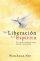 La Liberacion Del Espiritu