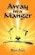 Away in a Manger CD