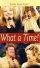 What A Time DVD