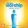 Best Worship Songs...Ever!