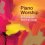 Piano Worship -  Kevin Duncan