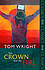 The Crown and the Fire -  Tom Wright