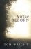 Virtue Reborn -  Tom Wright