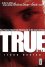 True Vol. 1 -  Irene Dunlap