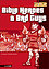 Bible Heroes & Bad Guys -  Rick Osborne; Marnie Wooding; Ed Strauss