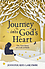 Journey into God's Heart -  Jennifer Rees Larcombe