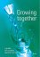 Growing Together: A Guide for Couples Getting Married -  Andrew Body