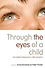 Through The Eyes Of A Child -  Anne Richards; Peter Privett
