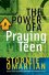 Power of a Praying Teen -  Stormie Omartian