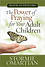 Power of Praying for Your Adult Children -  Stormie Omartian