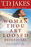 Woman Thou Art Loosed Devotional -  T.D. Jakes