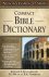 Compact Bible Dictionary -  Ronald F. Youngblood;F.F. Bruce;Roland Kenneth Harrison