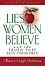 Lies Women Believe -  Nancy Leigh Demoss