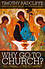 Why Go To Church? -  Timothy Radcliffe