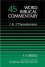 1 & 2 Thessalonians : Word Biblical Commentary  -  F.F. Bruce