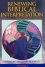 Renewing Biblical Interpretation -  Craig Bartholomew, Colin Greene & Karl Moller