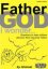 Father God I wonder -  Ishmael