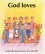 God Loves -  Gordon Stowell