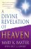 A Divine Revelation of Heaven -  Mary K. Baxter