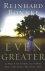 Even Greater -  Reinhard Bonnke
