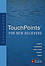 TouchPoints for New Believers -  Amy E Mason; Ronald A Beers