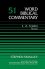 1 2 & 3 John : Vol 51 : Word Biblical Commentaries  -  Stephen Smalley