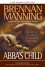 Abba's Child -  Brennan Manning