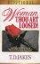 Woman, Thou Art Loosed! -  T. D Jakes