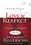 Love And Respect -  Emerson Eggerichs