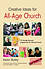 Creative Ideas for All-Age Church -  Karen Bulley