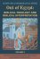 Out of Egypt: Biblical Theology and Biblical Interpretation -  Craid Bartholomew, Mary Healy & Karl Moller