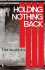 Holding Nothing Back -  Tim Hughes