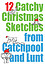 12 Catchy Christmas Sketches -  Catchpool & Lunt