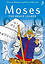 Moses The Brave Leader Moses The Brave Leader