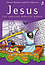 Jesus The Amazing Miracle Maker Jesus The Amazing Miracle Maker