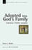 Adopted Into Gods Family PB -  Trevor J. Burke