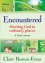 Encountered -  Claire Benton-Evans