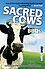 Sacred Cows Make Great BBQs -  Dave Gilpin