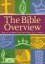 The Bible Overview Workbook -  Tony Payne
