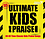 Ultimate Kids Praise -  Spring Harvest