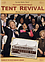 Tent Revival Homecoming DVD