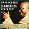 Praise Comes First CD