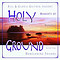 Holy Ground CD