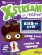Xstream For Children January - March 2012