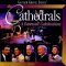 The Cathedrals - A Farewell Celebration 