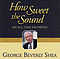 How Sweet The Sound CD